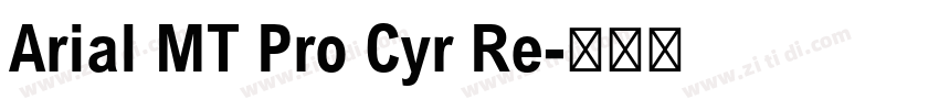 Arial MT Pro Cyr Re字体转换